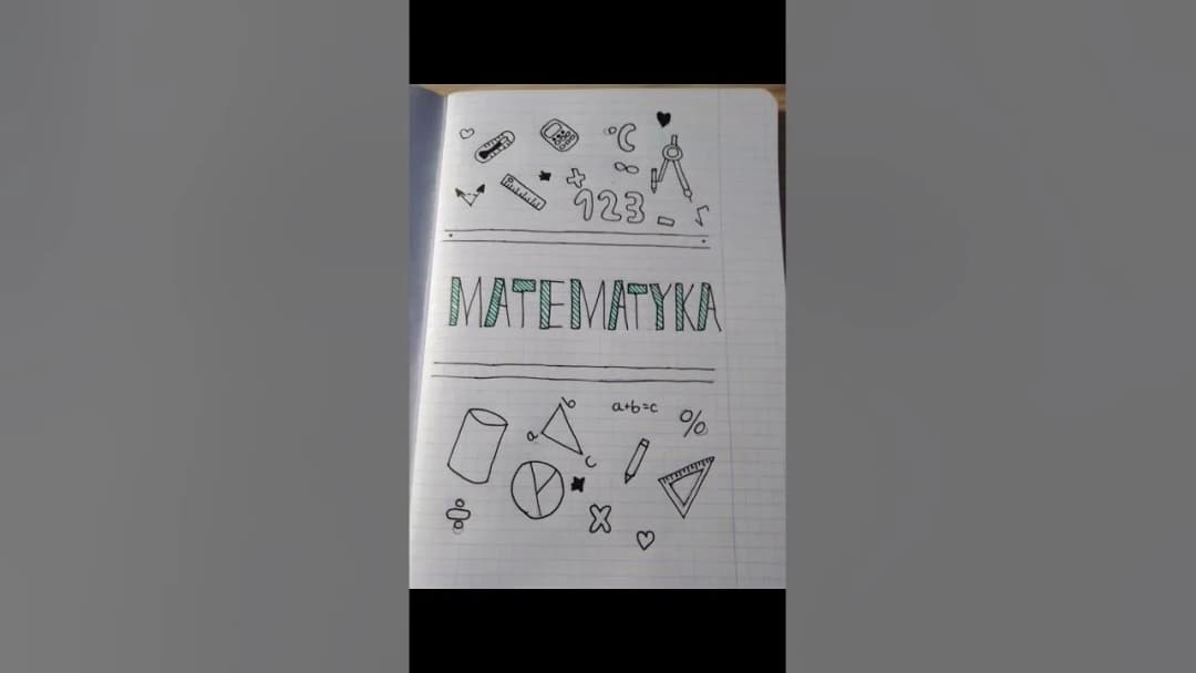 Jak ozdobić pierwszą stronę zeszytu do matematyki, by zachwycała?